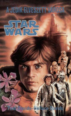 [Star Wars: Jedi Prince 02] • A Jedik elveszett városa